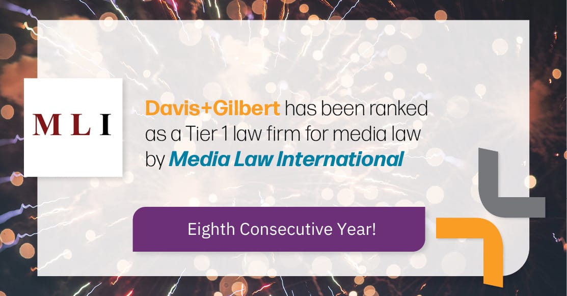 Davis+Gilbert Again Honored as Top Tier Law Firm by Media Law International in 2024 Rankings